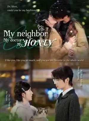 My Neighbor, My Doctor, My 'honey' poster
