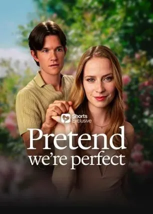 Pretend We’re Perfect