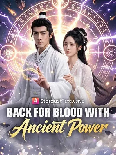 Back for Blood With Ancient Power poster