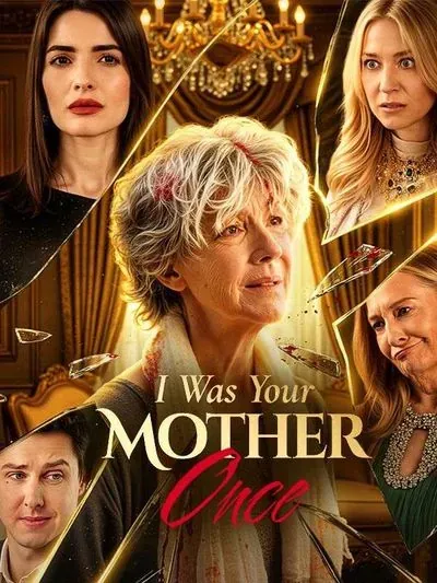 I was Your Mother Once I was Your Mother Once