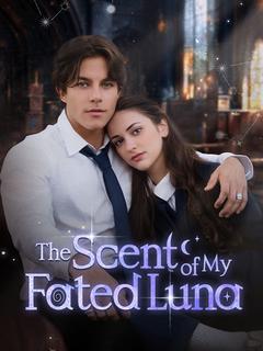 The Scent of  My Fated Luna