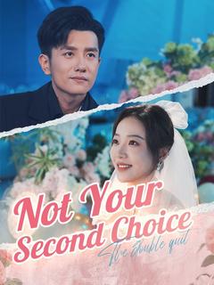 Not Your Second Choice poster