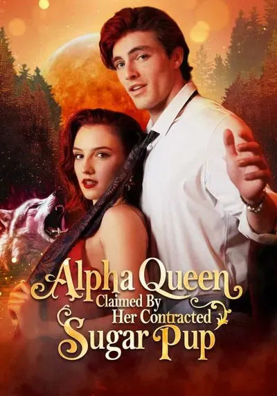 Alpha Queen Claimed by Her Contracted Sugar Pup