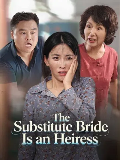The Substitute Bride is an Heiress poster