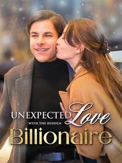 Unexpected Love with The Hidden Billionaire poster