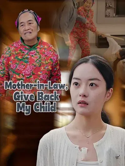 Mother-in-Law, Give Back My Child poster