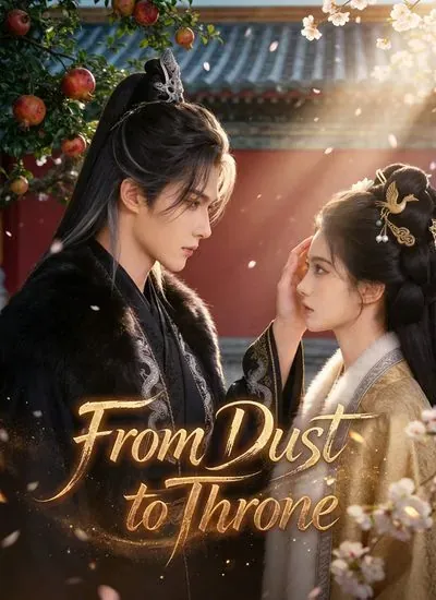 From Dust to Throne poster