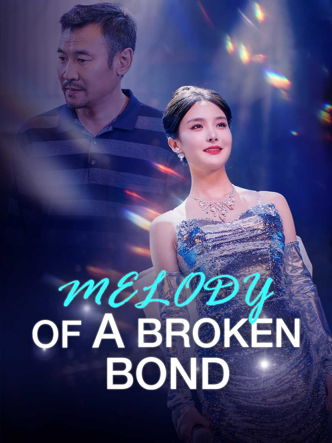 Melody of a Broken Bond poster