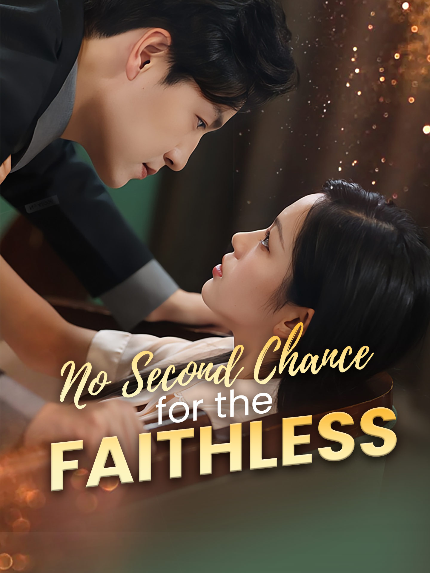 No Second Chance for the Faithless poster