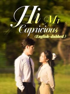 Hi, Mr. Capricious（DUBBED) poster