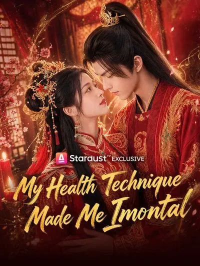 My Health Technique Made Me Immortal poster
