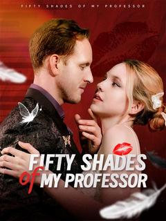Fifty Shades of My Professor poster