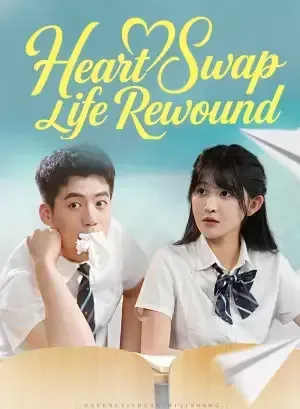 Heart Swap, Life Rewound poster