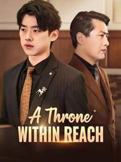 A Throne Within Reach poster