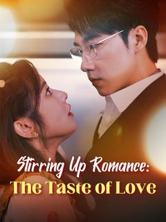 Stirring Up Romance: The Taste of Love poster