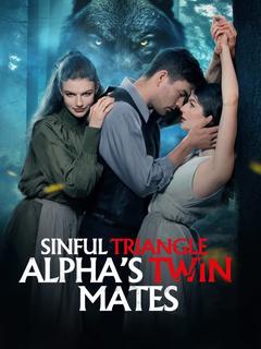Sinful Triangle With Alpha's Twin Mates poster