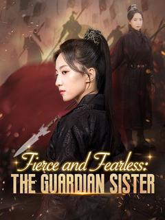 Fierce and Fearless: The Guardian Sister poster