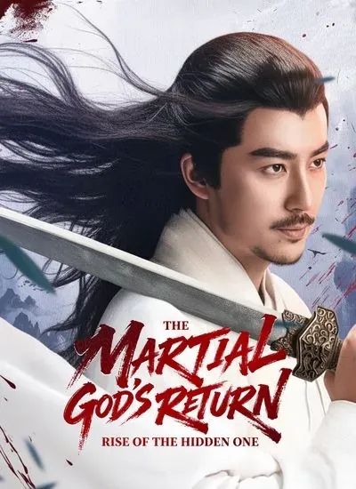 The Martial God’s Return: Rise of the Hidden One poster