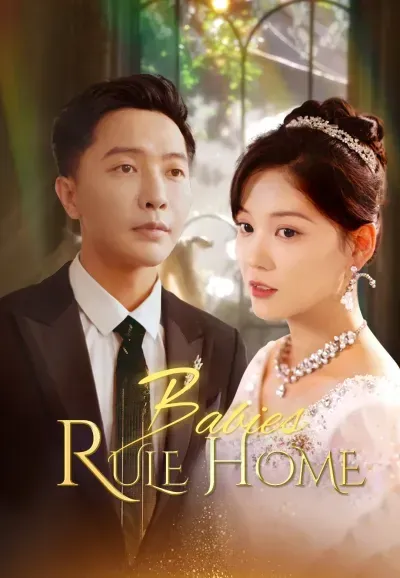 Babies Rule Home poster