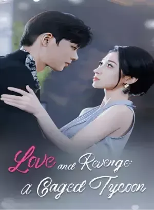 Love and Revenge: A Caged Tycoon poster