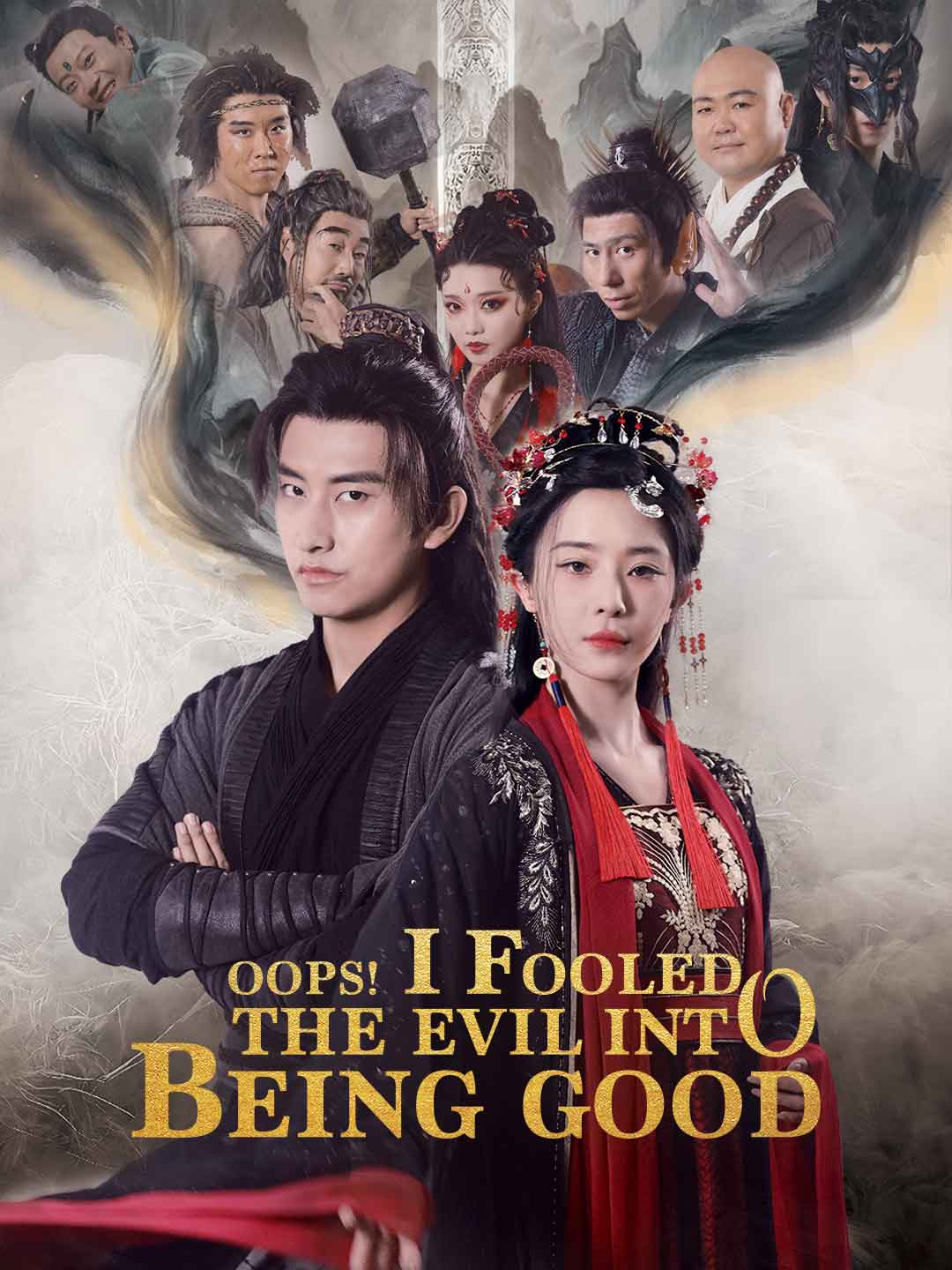Oops! I Fooled the Evil into Being Good poster