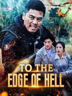 To the Edge of Hell poster