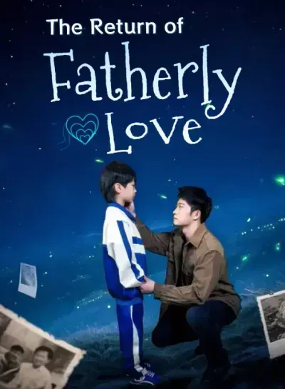 The Return of Fatherly Love poster