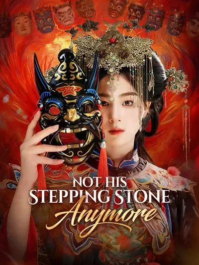 Not His Stepping Stone Anymore poster