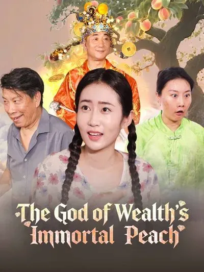 The God of Wealth’s Immortal Peach poster