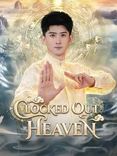 Clocked Out of Heaven poster