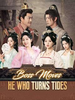 Boss Moves: He Who Turns Tides poster