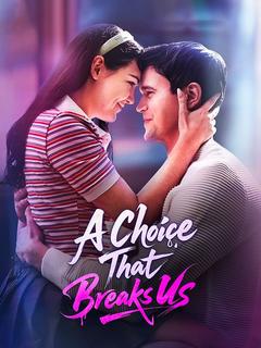 A Choice That Breaks Us poster