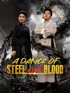 A Dance of Steel and Blood poster
