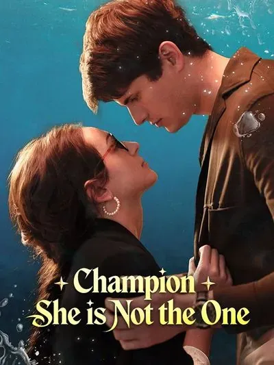 Champion, She is Not the One poster