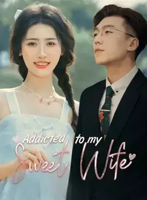 Addicted to My Sweet Wife poster