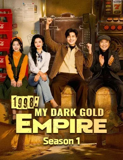 1998: My Dark Gold Empire Season 1 poster