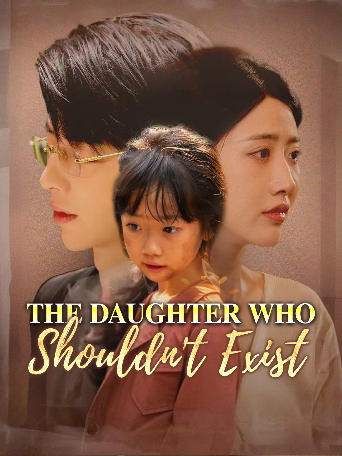 The Daughter Who Shouldn't Exist poster