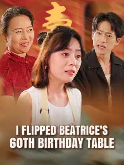 I Flipped Beatrice’s 60th Birthday Table poster