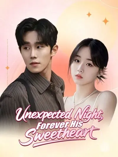 Unexpected Night, Forever His Sweetheart poster