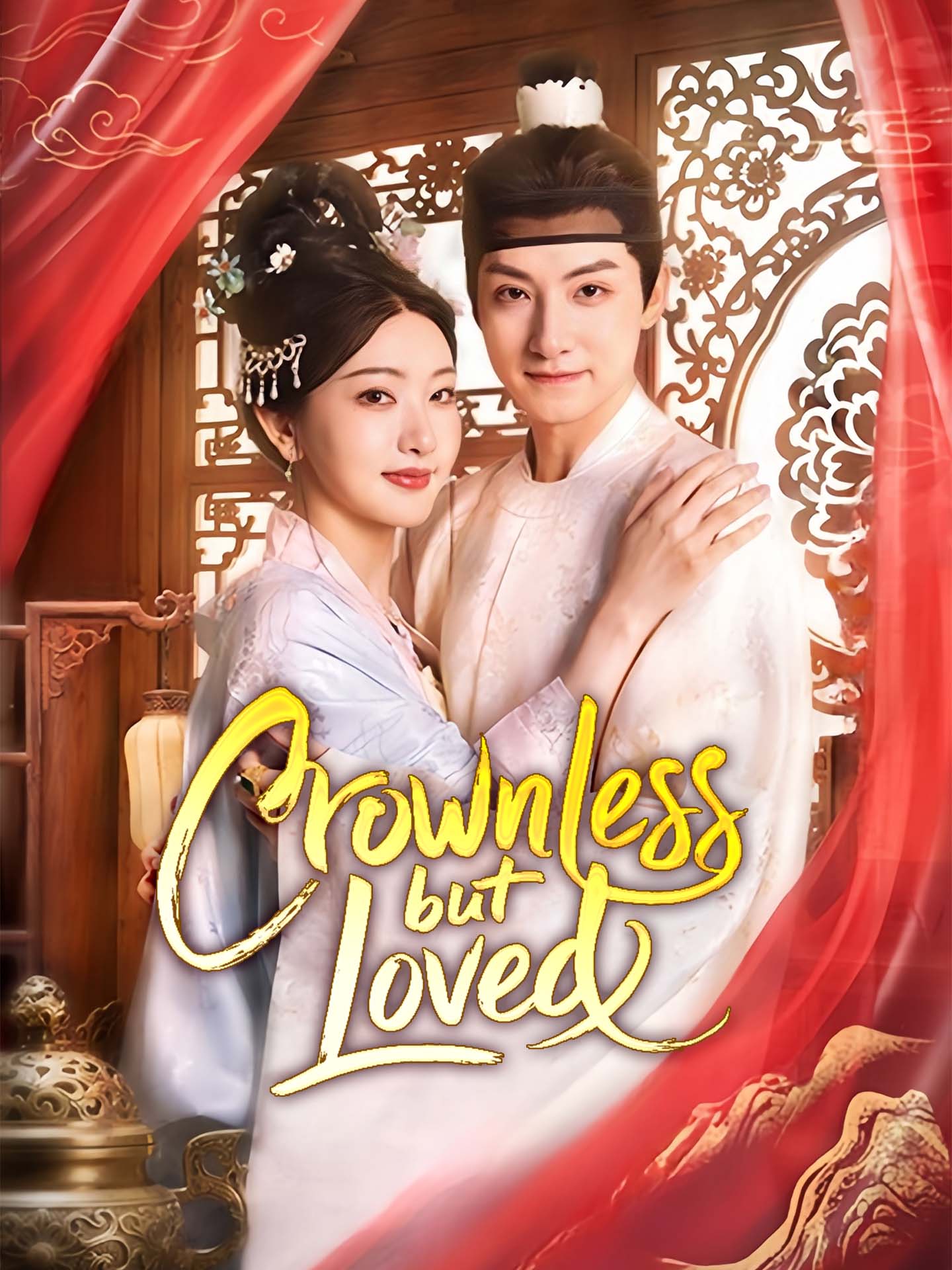 Crownless but Loved poster