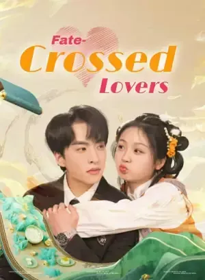 Fate-Crossed Lovers poster