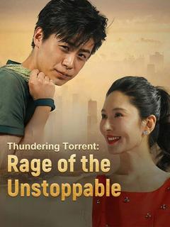 Thundering Torrent: Rage of the Unstoppable poster
