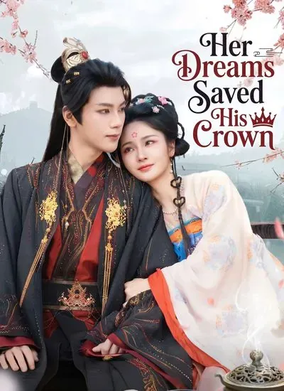 Her Dreams Saved His Crown poster
