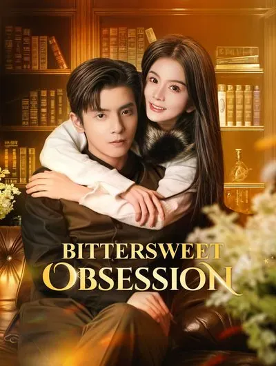 Bittersweet Obsession poster