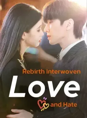 Rebirth: Interwoven Love and Hate poster