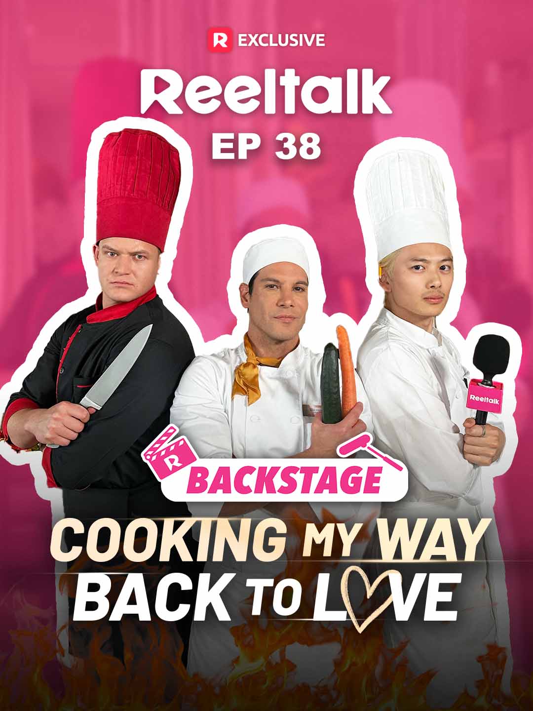 ReelTalk EP 38-Backstage: Cooking My Way Back to Love