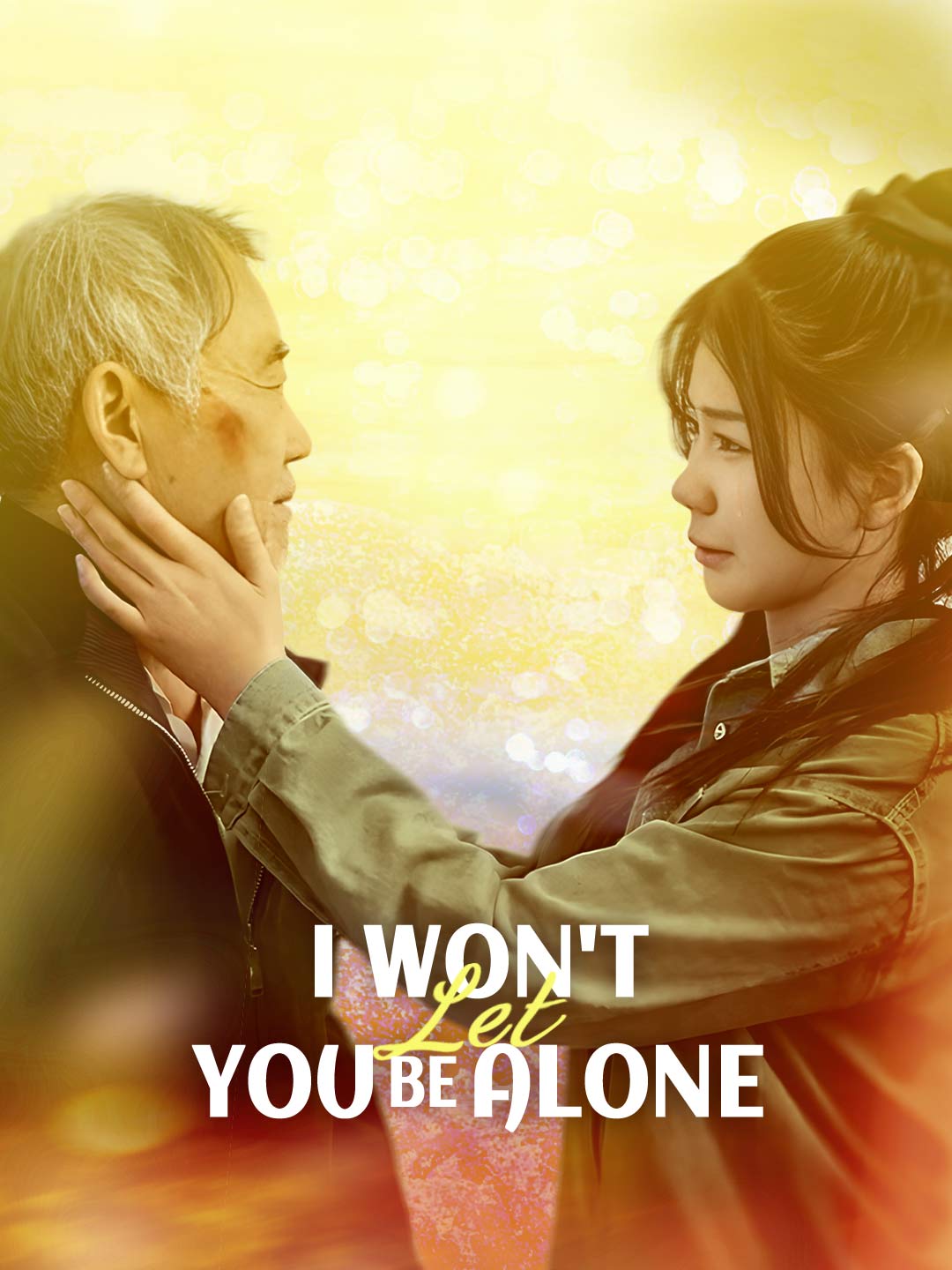 I Won't Let You Be Alone poster