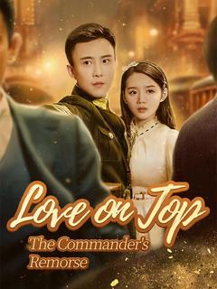 Love on Top: The Commander's Remorse poster