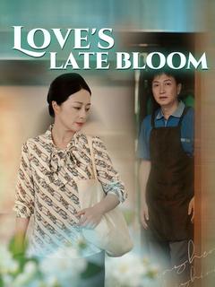 Love's Late Bloom poster