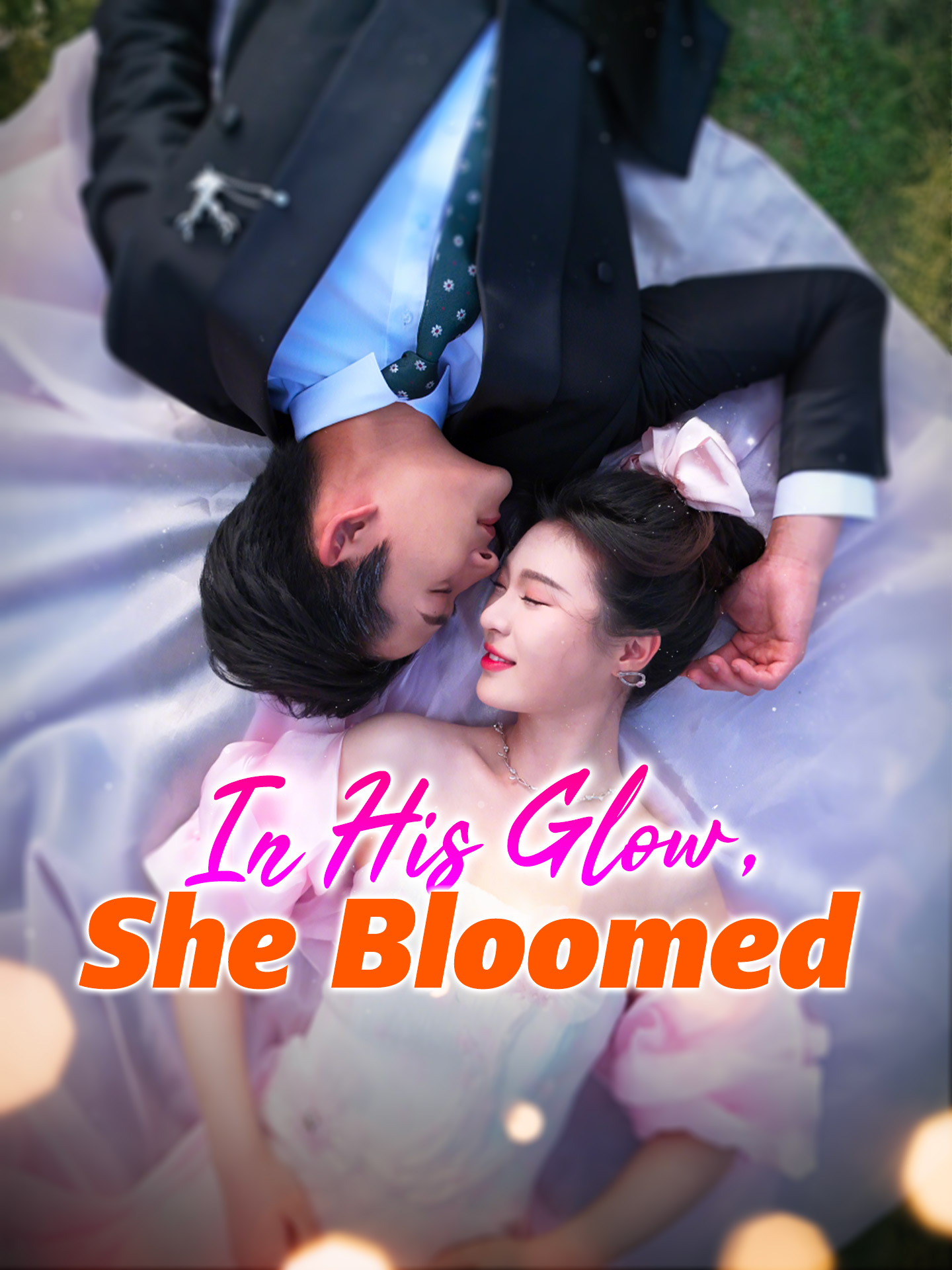 In His Glow, She Bloomed poster